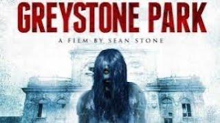 Greystone Park: found footage paranormal horror movie