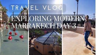 Exploring Modern Marrakech  Menara Garden & New Avenue Attractions    Travel Vlog Day 3