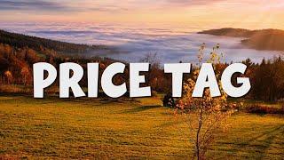 Price Tag - Jessie J (Lyrics) || Taylor Swift, Meghan Trainor... (Mix Lyrics)