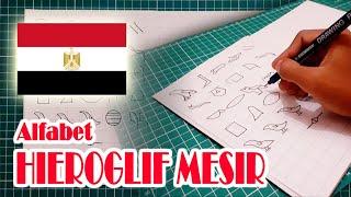 BELAJAR MENULIS ALFABET HIEROGLIF MESIR | heyasepawaludin