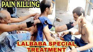 Indian Barber,LalBaba Special Body Massage And Bone Setting,Amazing Pain killing By Mantra ALSO 