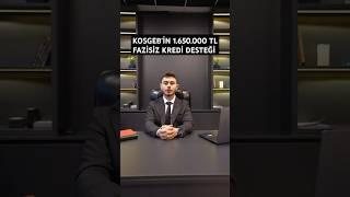 KOSGEB'den 1.650.000 TL'ye kadar 3 yıl geri ödemesiz faizsiz kredi desteği. #girişimcilik