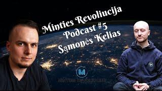 Minties Revoliucija || Podcast #5 || Sąmonės Kelias || Kartu su Donatas Banaitis