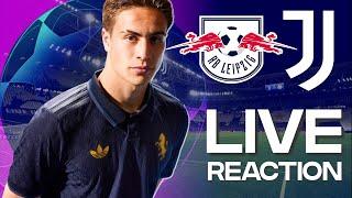  WATCH NOW: LEIPZIG vs JUVENTUS | CHAMPIONS LEAGUE REACTION