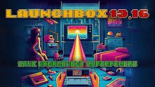 LaunchBox 13.16 - Save Management, Game Discovery Playlists and Big Box Trial Mode!