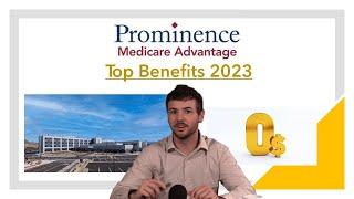 Top Benefits on Prominence Medicare Advantage in 2023