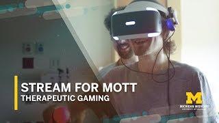 Stream for Mott: Therapeutic Gaming at C.S. Mott Children's Hospital