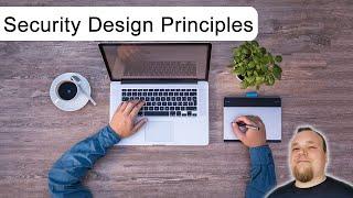 Security Design Principles explained