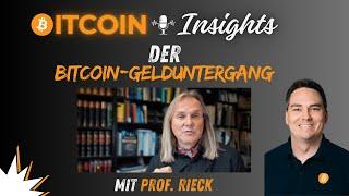 #10 Der Bitcoin-Gelduntergang: Woher kommt der Wert des Bitcoin mit Prof. Rieck