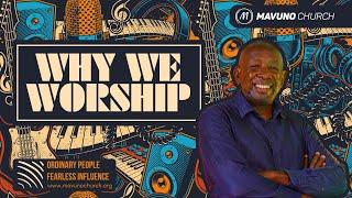 WIRED FOR THIS | 1. Why We Worship