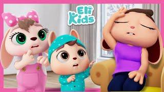 Why Mom Is Tired? | Educational Kids Songs | Eli Kids