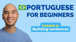 Learn Brazilian Portuguese // Lesson 1: Building sentences