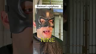 Batman has an epiphany  #shorts #humor #sketchcomedy #funnysketch