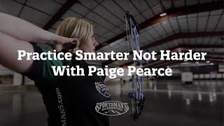 Practice Smarter Not Harder With Paige Pearce