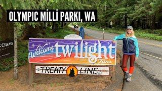 Amerika’da Milli Park Gezisi: Twilight Kitaplarının Geçtiği Forks Kasabası ve Kamp Vlogu