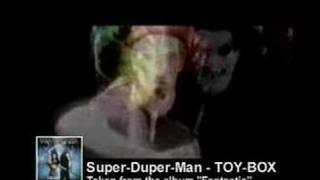 Toy-Box - Super Duper Man