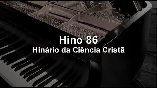 Hino 86 - Hinário da Ciência Cristã