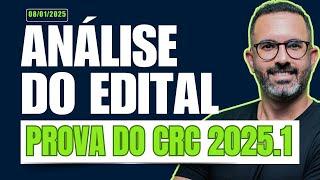 [URGENTE] ANÁLISE DO EDITAL PROVA DO CRC 2025.1