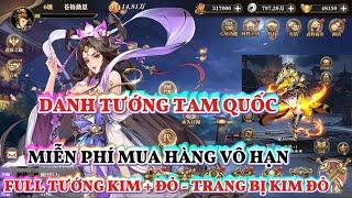 DANH TƯỚNG TAM QUỐC GAME LẬU TOOL GM IN GAME MIỄN PHÍ MUA HÀNG VÔ HẠN FULL TƯỚNG KIM ĐỎ ĐỒ KIM ĐỎ