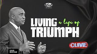 Living a Life of Triumph | Thursday, 26th September 2024