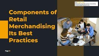 86- Components of Retail Merchandising Its Best Practices