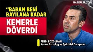 "Sıra Dışı Bir Çocuktum. 6 Yaşımda Çarpıldım, Öldüm Sandılar" - Ferdi Bozduman