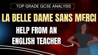 La Belle Dame Sans Merci by John Keats - Detailed Top Grade Analysis