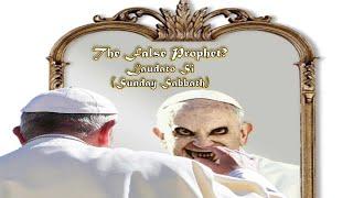 #HourOfApocalypse#14 - “The False Prophet: Laudato Si (Sunday Sabbath Law)” - E’tienne Graves