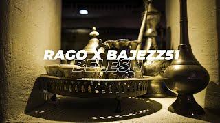 RAGO X BAJEZZ51 - BELESH (PROD. BY YVES)