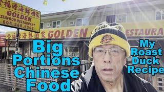 Best Chinese Food Value North America (Golden Seafood Restaurant Review) My Chinese Duck Recipe 烧鸭