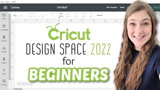 *NEW 2022* Cricut Design Space For Beginners | Learning The Basics For Beginners On A Desktop/Laptop