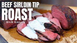 Smoked Beef Sirloin Tip Roast Recipe - How To Cook Sirloin Tip On The BBQ