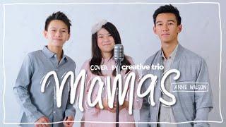 MAMAS | Anne Wilson | Cover By Creative Trio