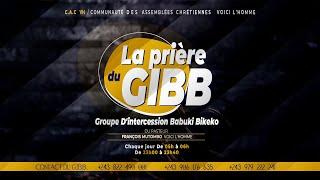 LA PRIERE DU G.I.B.B MATINAL AVEC LE PASTEUR FRANÇOIS MUTOMBO VH/MARDI 24 SEPTEMBRE 2024