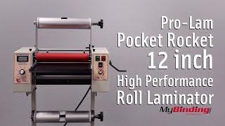 Pro-Lam Pocket Rocket 12" High Performance Roll Laminator