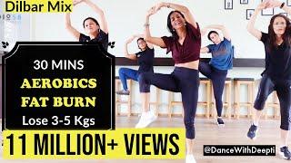 DWD#89 | Burn Arm + Leg + Belly Fat - 30mins Aerobics Workout | Dilbar Mix #dancewithdeepti