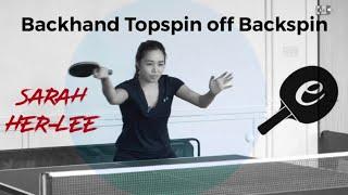 How to Play a Backhand Topspin off a Backspin Ball | Table Tennis Advanced Techniques | eBaTT