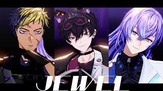 【にじさんじMMD】jewel【佐伯イッテツ/Vantacrow Bringer/星導ショウ】