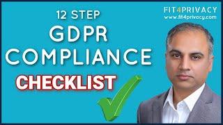 GDPR Compliance Checklist - A 12 Step Guide for you