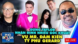 LIVE: Dũng Taylor nhận định nhiều góc khuất vụ Mr. Đàm kiện tỷ phú Gerald đòi bồi thường thương tích