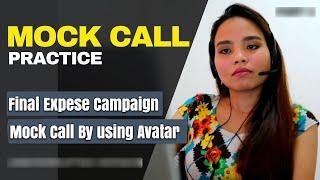 Final Expense Mock call on Avatar / Call Center / #learn it away! /Recording # 2