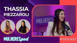 THASSIA PIEZZAROLI: COMO RESOLVER ESTRIAS DEFINITIVAMENTE?  #83 | Mulheres Pod