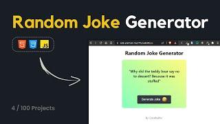 Random Joke Generator  | 4/100 Projects  | By CodeBustler 