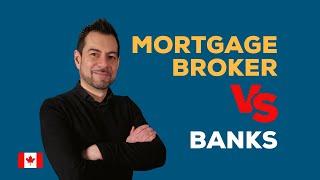 3 Reasons to use a Mortgage Broker vs Banks (Canada)