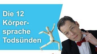 Vorstellungsgespräch: Die 12 Körpersprache-Todsünden (Körpersprache lesen, deuten) // M. Wehrle