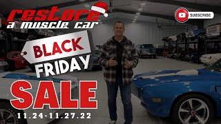 Black Friday Holiday Sales At Restore A Muscle Car