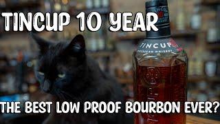 Tincup 10 Year American Whiskey Review! The BEST low proof whiskey ever? Breaking the Seal EP#197