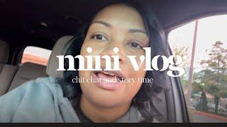 Mini Vlog: Story time