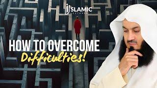 Conquering The Impossible: How To Overcome Difficulties - Mufti Menk | Islamic Lectures