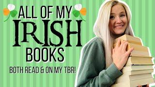 ALLLL THE IRISH BOOKS ON MY SHELVES! | Books I've Read & On My TBR